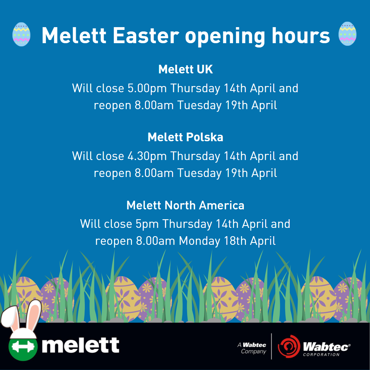 Easter opening hours Melett Ltd